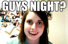 overly attached girlfriend